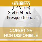(LP Vinile) Stefie Shock - Presque Rien (Edition Deluxe) (Magenta Vinyl) (2 Lp) (Black Friday / Record Store Day 2025) vinile