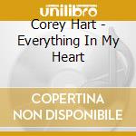 Corey Hart - Everything In My Heart cd