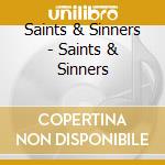 Saints & Sinners - Saints & Sinners cd