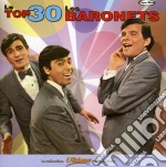 Baronets (Les) - Le Top 30
