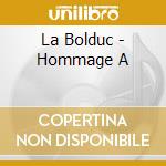 La Bolduc - Hommage A cd