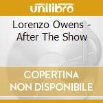 Lorenzo Owens - After The Show