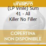 (LP Vinile) Sum 41 - All Killer No Filler vinile