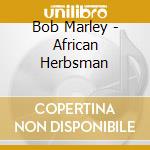 Bob Marley - African Herbsman cd