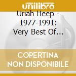 Uriah Heep - 1977-1991: Very Best Of (Rm) ( (C (Ob cd
