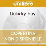 Unlucky boy cd musicale di Shack Chicken