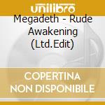 Megadeth - Rude Awakening (Ltd.Edit) cd