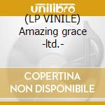 (LP VINILE) Amazing grace -ltd.- lp vinile di Spiritualized