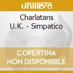 Charlatans U.K. - Simpatico cd