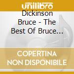 Dickinson Bruce - The Best Of Bruce Dickinson cd musicale di Dickinson Bruce