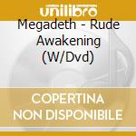 Megadeth - Rude Awakening (W/Dvd) cd