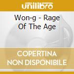 Won-g - Rage Of The Age cd musicale di Won