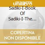 Sadiki-I-Book Of Sadiki-I-The Prologue-Digi- cd