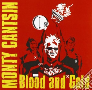 Blood and gold cd musicale di Cantsin Monty