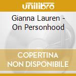 Gianna Lauren - On Personhood