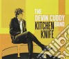 Devin Cuddy - Kitchen Knife cd