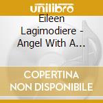 Eileen Lagimodiere - Angel With A Broken Wing cd