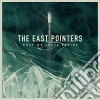 East Pointers - What We Leave Behind cd