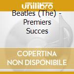 Beatles (The) - Premiers Succes cd