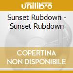 Sunset Rubdown - Sunset Rubdown cd musicale di Rubdown Sunset