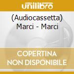 (Audiocassetta) Marci - Marci cd
