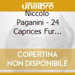 Niccolo Paganini - 24 Caprices Fur Violine Solo (2 Cd) cd