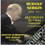 Rudolf Serkin: Live, Vol. 2 - Beethoven 5 Piano Concertos (3 Cd) cd