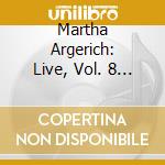Martha Argerich: Live, Vol. 8 (2 Cd) cd