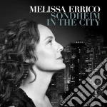 (LP Vinile) Melissa Errico - Soundheim In The City vinile