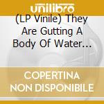(LP Vinile) They Are Gutting A Body Of Water - Gestures Been vinile