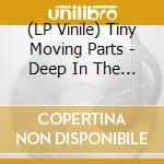 (LP Vinile) Tiny Moving Parts - Deep In The Blue vinile