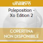 Poleposition - Xo Edition 2