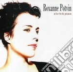 Roxanne Potvin - No Love For The Poisonous