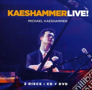 Michael Kaeshammer - Kaeshammer Live (Cd+Dvd) cd musicale di Michael Kaeshammer