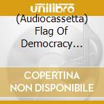 (Audiocassetta) Flag Of Democracy (Fod) - No School, No Core cd musicale di Flag Of Democracy (Fod)