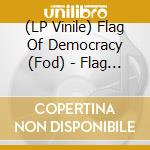 (LP Vinile) Flag Of Democracy (Fod) - Flag Of Democracy (Fod) & The Dead Milkmen - Split (7') vinile