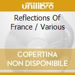 Reflections Of France / Various cd