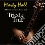 Marty Hall - Tried & True cd