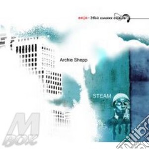 Archie Shepp - Steam (24 Bit) cd musicale di Archie Shepp