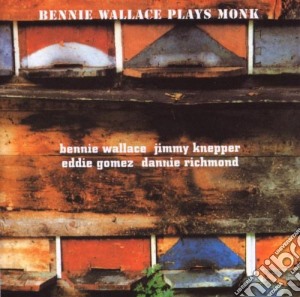 Bennie Wallace - Plays Monk cd musicale di Bennie Wallace