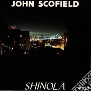 John Scofield - Shinola cd musicale di John Scofield