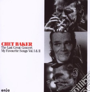 Chet Baker - The Last Great Concert Vol. 1 & 2 (2 Cd) cd musicale di Chet Baker