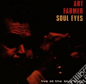 Art Farmer - Soul Eyes cd musicale di Art Farmer
