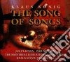 Klaus Konig - The Song Of Songs cd