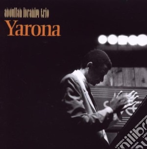Abdullah Ibrahim - Yarona cd musicale di Abdullah Ibrahim