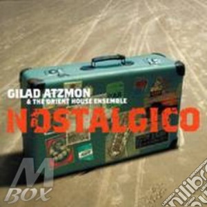Gilad Atzmon - Nostalgico cd musicale di Gilad Atzmon