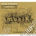 Gilad Atzmon - Musik / Re-arranging The 20th Century cd