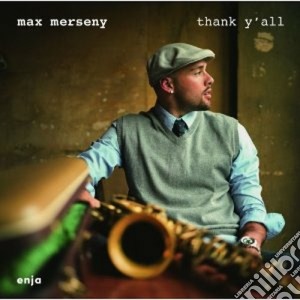 Max Merseny - Thank Y'all cd musicale di Max Merseny