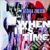 Zoller Attila - When It's Time cd