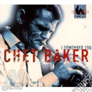 Chet Baker - I Remember You (legacy Vol.2) cd musicale di Chet Baker